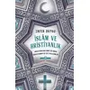 İslam ve Hristiyanlık - Zafer Duygu - Timaş Yayınları