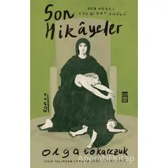 Son Hikayeler - Olga Tokarczuk - Timaş Yayınları