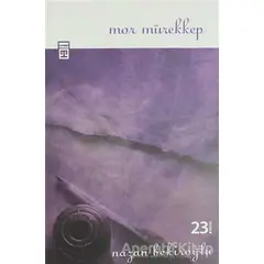 Mor Mürekkep - Nazan Bekiroğlu - Timaş Yayınları