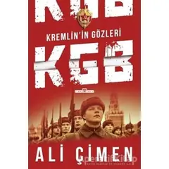 Kremlinin Gözleri: KGB - Ali Çimen - Timaş Yayınları