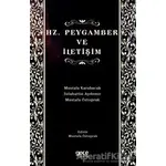 Hz. Peygamber ve İletişim - Mustafa Karabacak - Gece Kitaplığı