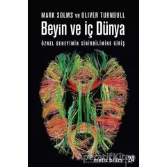 Beyin ve İç Dünya - Oliver Turnbull - Metis Yayınları
