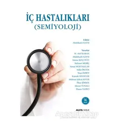 İç Hastalıkları - Semiyoloji - Atilla Ökten - Alfa Yayınları