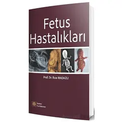 Fetus Hastalıkları - Rıza Madazlı - İstanbul Tıp Kitabevi