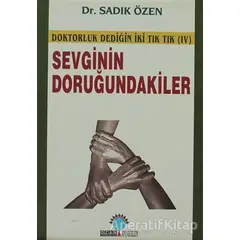 Sevginin Doruğundakiler - Sadık Özen - Ozan Yayıncılık