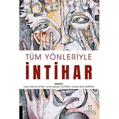 Tüm Yönleriyle İntihar - Kolektif - Akademisyen Kitabevi