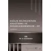 Sağlık Bilimlerinde Araştırma ve Değerlendirmeler 3 - Aralık 2021