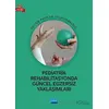 Pediatrik Rehabilitasyonda Güncel Egzersiz Yaklaşımları - Kolektif - Nobel Akademik Yayıncılık