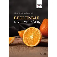 Beslenme, Diyet ve Sağlık - Kolektif - Eğitim Yayınevi - Ders Kitapları