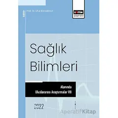 Sağlık Bilimleri Alanında Uluslararası Araştırmalar 7