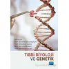 Tıbbi Biyoloji ve Genetik - Kolektif - Nobel Akademik Yayıncılık