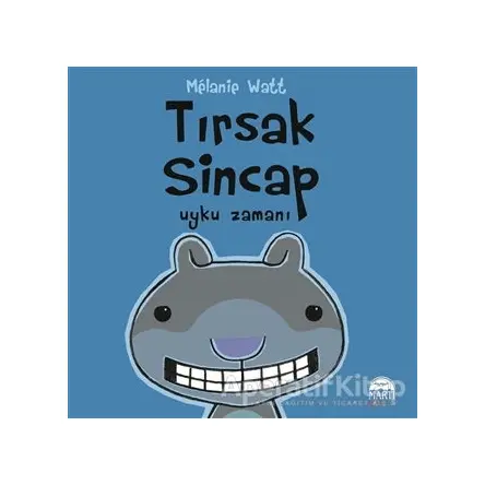 Tırsak Sincap - Uyku Zamanı - Melanie Watt - Martı Çocuk Yayınları