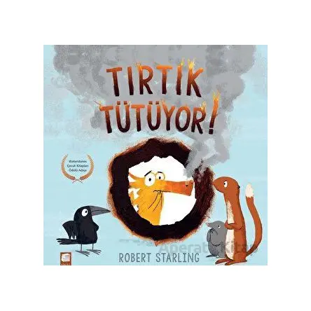 Tırtık Tütüyor! - Robert Starling - Final Kültür Sanat Yayınları