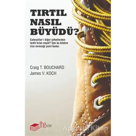 Tırtıl Nasıl Büyüdü? - Craig T. Bouchard - Albaraka Yayınları