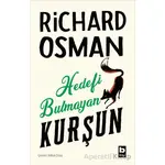 Hedefi Bulmayan Kurşun (Perşembe Günü Cinayet Kulübü #3) - Richard Osman - Bilgi Yayınevi