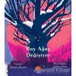 Bay Ağaç Değişiyor - Hülya Biyan - Uçan Fil Yayınları