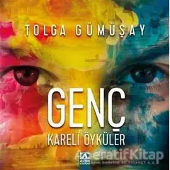 Genç Kareli Öyküler - Tolga Gümüşay - Altın Kitaplar