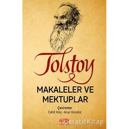 Tolstoy - Makaleler ve Mektuplar - Lev Nikolayeviç Tolstoy - Akıl Fikir Yayınları