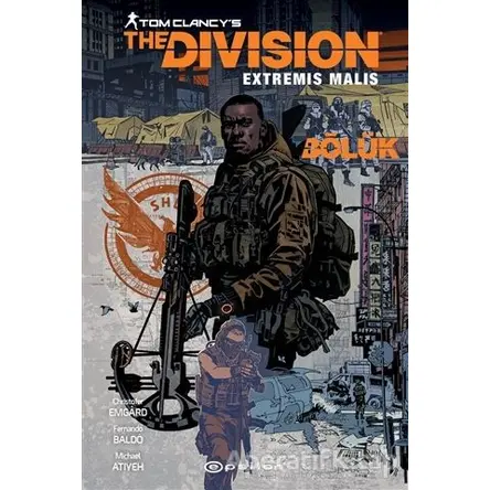 Tom Clancy’s The Division Extremis Malis - Christofer Emgard - Epsilon Yayınevi