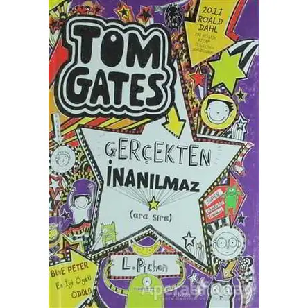 Tom Gates Gerçekten İnanılmaz - Liz Pichon - Tudem Yayınları