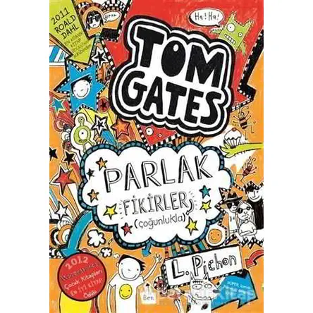 Tom Gates Parlak Fikirler (Çoğunlukla) - Liz Pichon - Tudem Yayınları