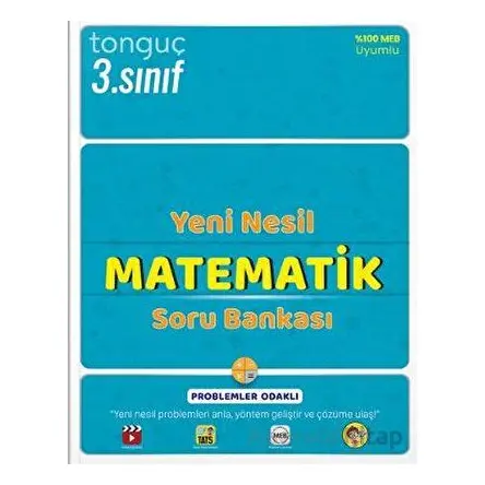 Tonguç Akademi 3. Sınıf Yeni Nesil Matematik Soru Bankası