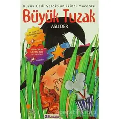 Büyük Tuzak - Aslı Der - Günışığı Kitaplığı