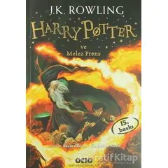 Harry Potter ve Melez Prens - 6 - J. K. Rowling - Yapı Kredi Yayınları