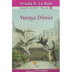 Kanatlı Kediler Masalı 2 - Yuvaya Dönüş - Ursula K. Le Guin - Günışığı Kitaplığı