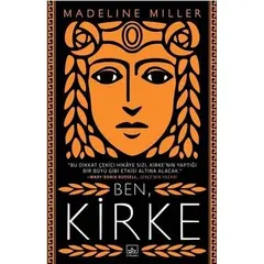 Ben Kirke - Madeline Miller - İthaki Yayınları