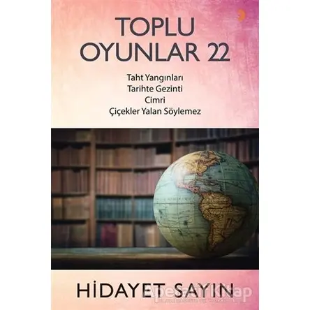 Toplu Oyunlar 22 - Hidayet Sayın - Cinius Yayınları