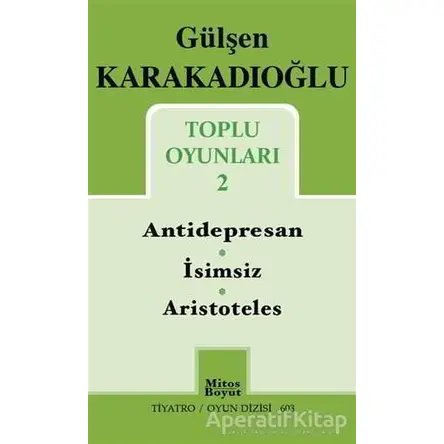 Toplu Oyunları 2 : Antidepresan - İsimsiz - Aristoteles