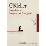 İmgelenen, İmgesel ve simgesel - Maurice Godelier - Heretik Yayıncılık