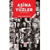 Aşina Yüzler - Ahmet Köklügiller - Toplumsal Dönüşüm Yayınları