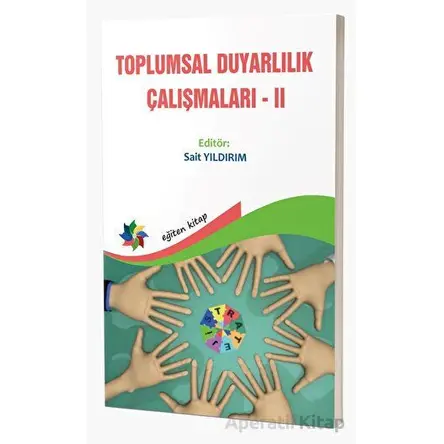 Toplumsal Duyarlılık Çalışmaları 2 - Sait Yıldırım - Eğiten Kitap