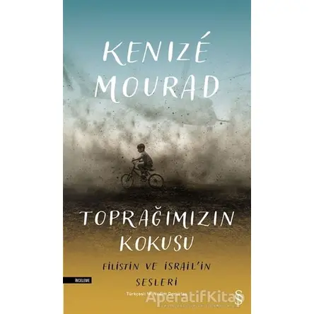 Toprağımızın Kokusu - Kenize Mourad - Everest Yayınları