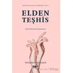 Elden Teşhis - Neslihan Ulusan - Tilki Kitap