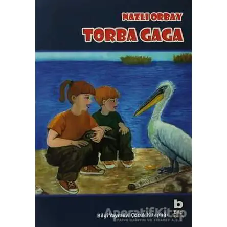 Torba Gaga - Nazlı Orbay - Bilgi Yayınevi