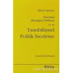 Tanrıbilimsel Politik İnceleme - Benedictus de Spinoza - Biblos Kitabevi