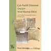 Çok Partili Döneme Geçişin Yerel Basına Etkisi - Faraç Çobanoğlu - Töz Yayınları