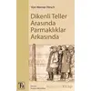 Dikenli Teller Arasında Parmaklıklar Arkasında - Von Werner Hirsch - Töz Yayınları