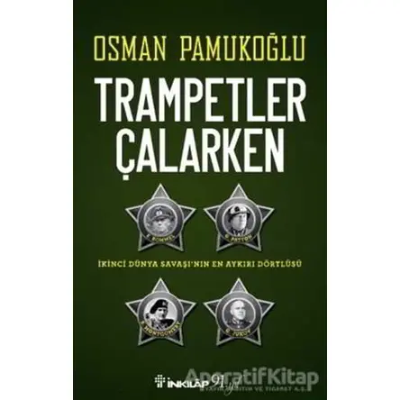 Trampetler Çalarken - Osman Pamukoğlu - İnkılap Kitabevi