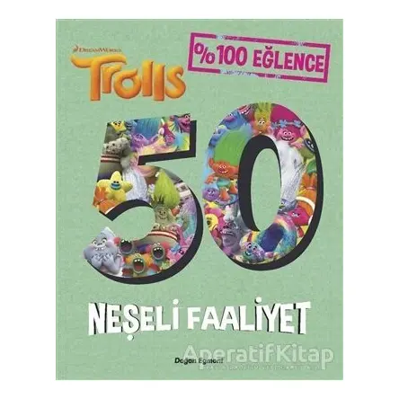 Trolls 50 Neşeli Faaliyet - Kolektif - Doğan Egmont Yayıncılık