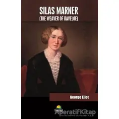 Silas Marner - George Eliot - Tropikal Kitap - Dünya Klasikleri