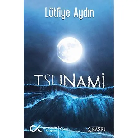 Tsunami - Lütfiye Aydın - Cumhuriyet Kitapları