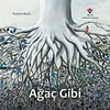 Ağaç Gibi - Rossana Bossu - TÜBİTAK Yayınları