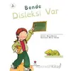 Bende Disleksi Var - Jennifer Moore-Mallinos - TÜBİTAK Yayınları