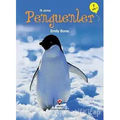 İlk Okuma - Penguenler - Emily Bon - TÜBİTAK Yayınları