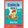 Özgürlük Hayali - Anne Fine - Tudem Yayınları