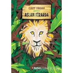 Aslan Firarda - Cary Fagan - Tudem Yayınları